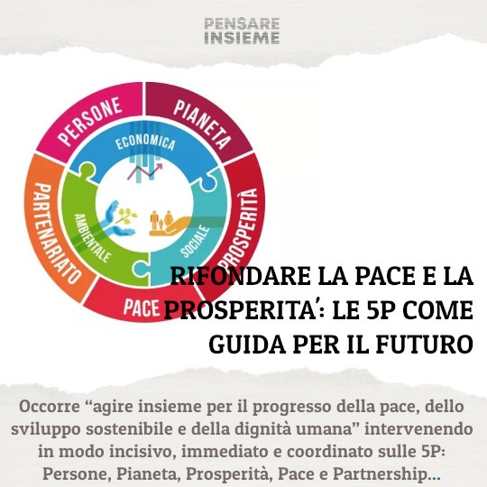 Rifondare la Pace e la Prosperità: le 5P come guida per il futuro